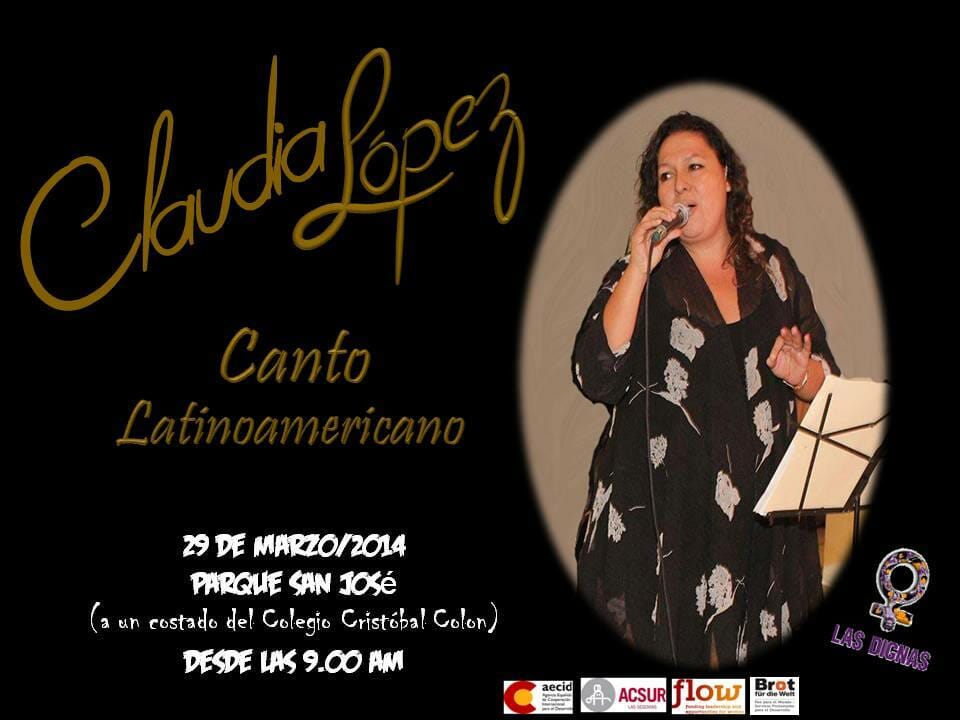 CANTO LATINO AMERICANO – CLAUDIA LÓPEZ | 29 MARZO 2014