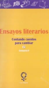 ENSAYOS LITERARIOS CONTANDO CUENTOS PARA CAMBIAR 6 CATEGORIA V - 2005_PORTADA