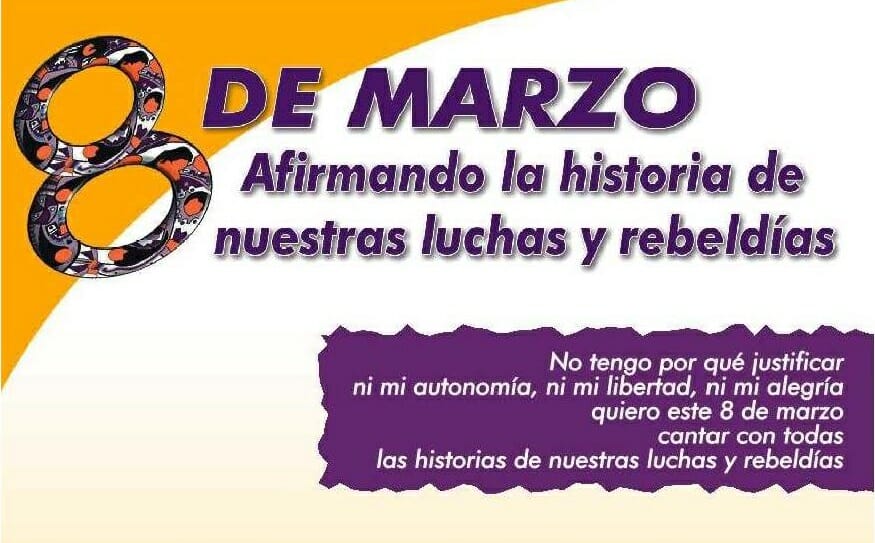 8 DE MARZO: AFIRMANDO LA HISTORIA DE NUESTRAS LUCHAS Y REBELDÍAS | COMUNICADO 8MAR 2014