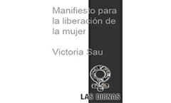 MANIFIESTO PARA LA LIBERACIÓN DE LA MUJER | TEORÍA FEMINISTA 1975